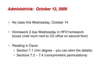 Administrivia : October 12, 2009