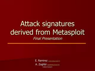 Attack signatures derived from Metasploit Final Presentation