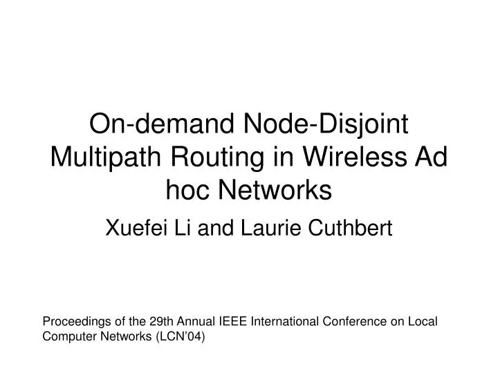 on demand node disjoint multipath routing in wireless ad hoc networks