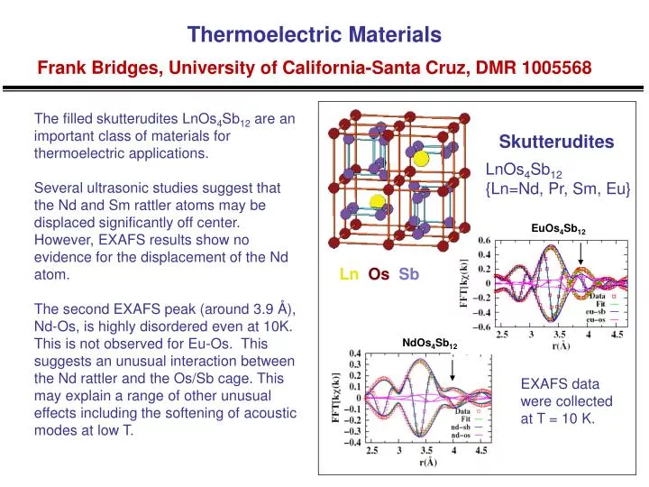 thermoelectric materials frank bridges university of california santa cruz dmr 1005568