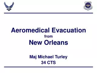Aeromedical Evacuation from New Orleans
