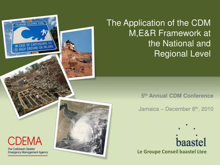 the application of the cdm m e r framework at the national and regional level