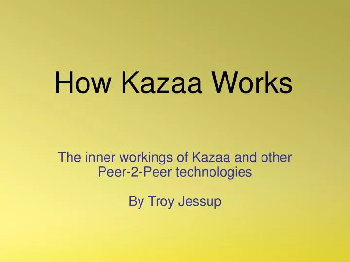 how kazaa works