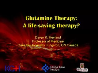 Glutamine Therapy: A life-saving therapy?