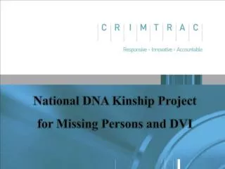 National DNA Kinship Project for Missing Persons and DVI