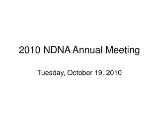 2010 NDNA Annual Meeting