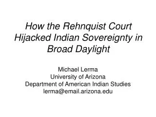 How the Rehnquist Court Hijacked Indian Sovereignty in Broad Daylight