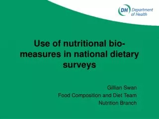 Use of nutritional bio-measures in national dietary surveys