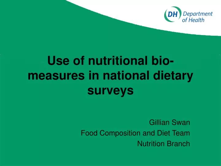 use of nutritional bio measures in national dietary surveys