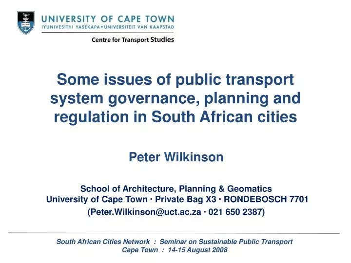 some issues of public transport system governance planning and regulation in south african cities