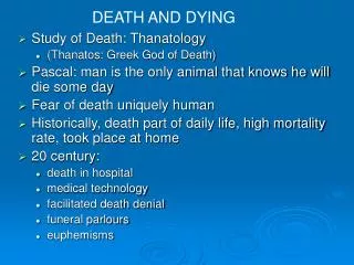 Study of Death: Thanatology (Thanatos: Greek God of Death)