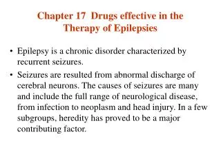 Chapter 17 Drugs effective in the Therapy of Epilepsies