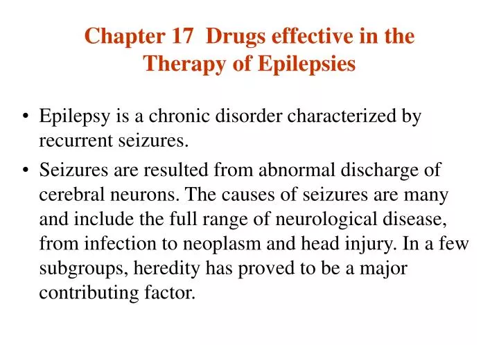 chapter 17 drugs effective in the therapy of epilepsies