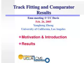 Track Fitting and Comparator Results