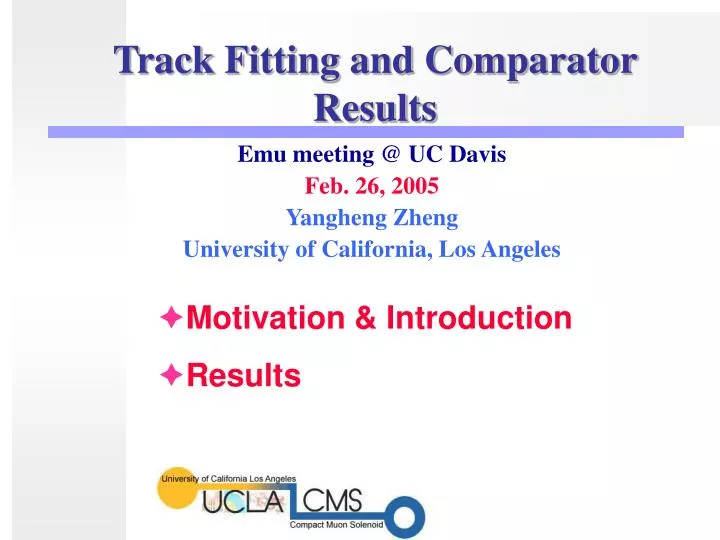 track fitting and comparator results
