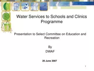 Water Services to Schools and Clinics Programme