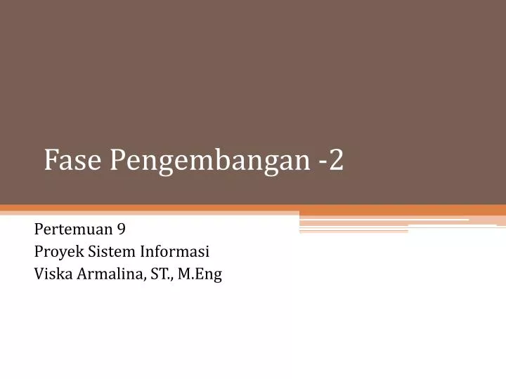 fase pengembangan 2