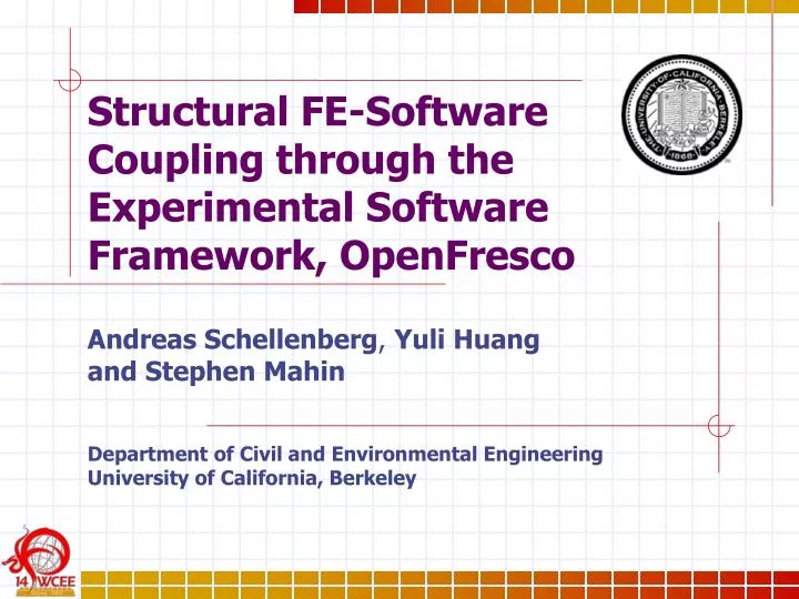 structural fe software coupling through the experimental software framework openfresco