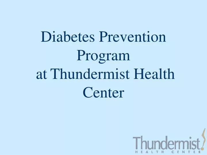 diabetes prevention program at thundermist health center
