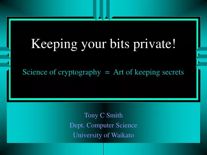 keeping your bits private