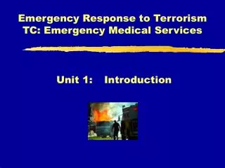Emergency Response to Terrorism TC: Emergency Medical Services
