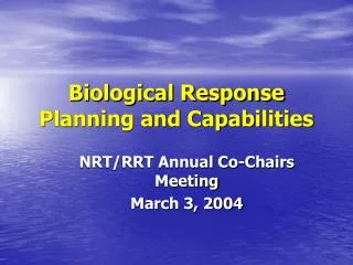 Biological Response Planning and Capabilities