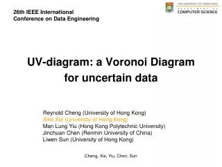 UV-diagram: a Voronoi Diagram for uncertain data