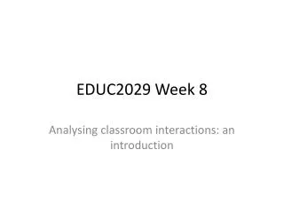 EDUC2029 Week 8