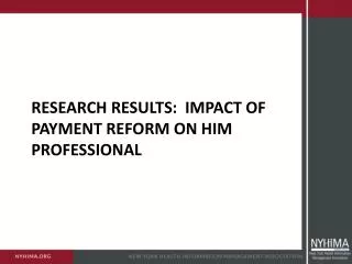 Research Results: Impact of Payment Reform on HIM Professional