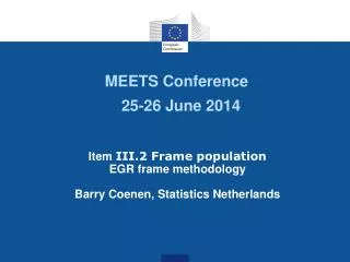 Item III.2 Frame population EGR frame methodology Barry Coenen, Statistics Netherlands