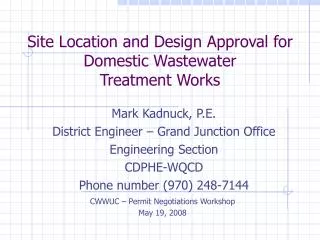 Site Location and Design Approval for Domestic Wastewater Treatment Works