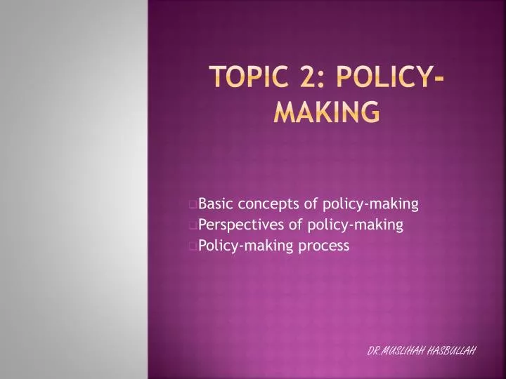 topic 2 policy making