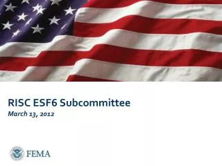 RISC ESF6 Subcommittee March 13, 2012