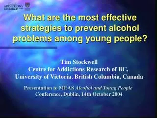 What are the most effective strategies to prevent alcohol problems among young people?