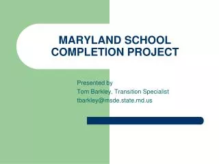 maryland school completion project