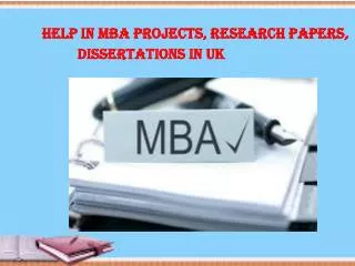 Help in MBA Projects, Research Papers UK
