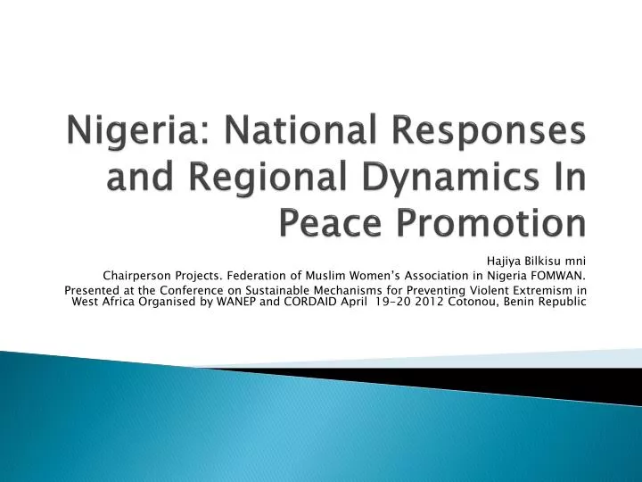 nigeria national responses and regional dynamics in peace promotion
