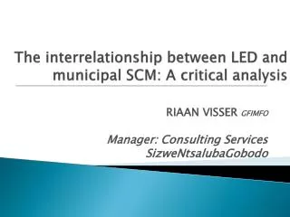 The interrelationship between LED and municipal SCM: A critical analysis