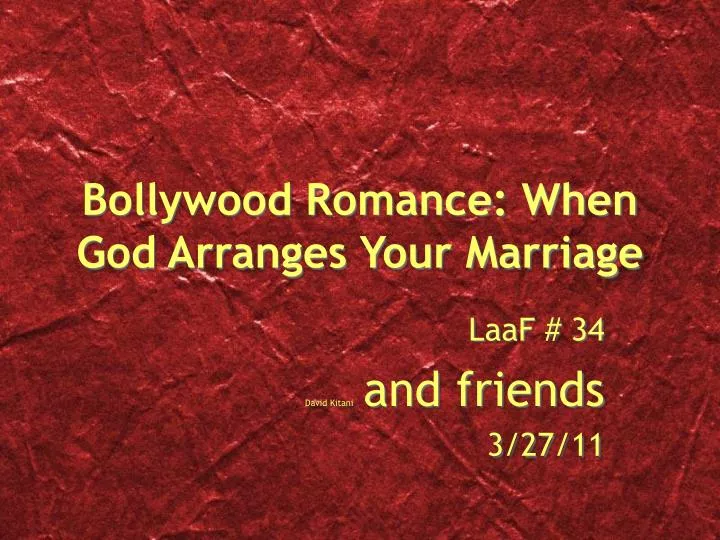bollywood romance when god arranges your marriage