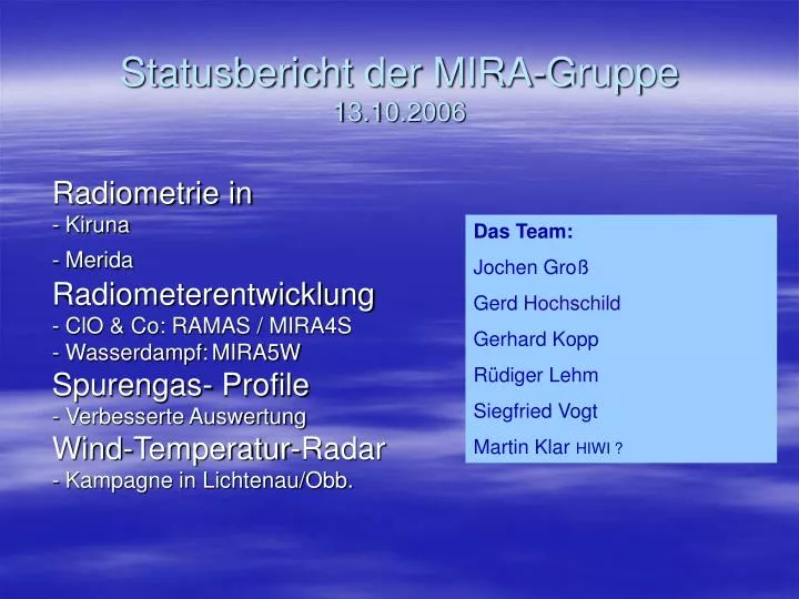statusbericht der mira gruppe 13 10 2006