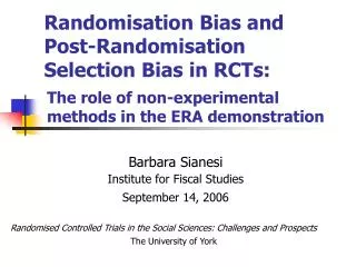 Randomisation Bias and Post-Randomisation Selection Bias in RCTs: