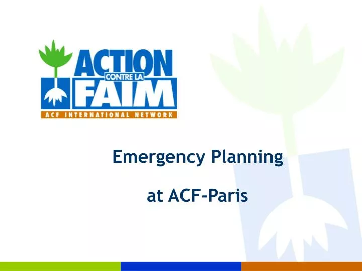 emergency planning at acf paris