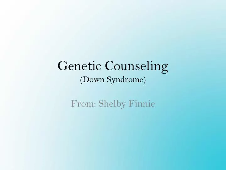 genetic counseling down syndrome