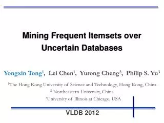 Mining Frequent Itemsets over Uncertain Databases