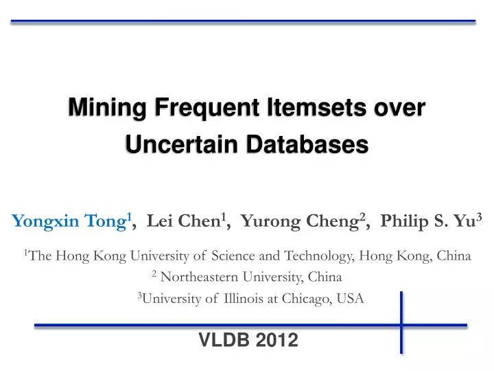 mining frequent itemsets over uncertain databases