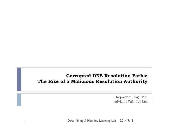 corrupted dns resolution paths the rise of a malicious resolution authority