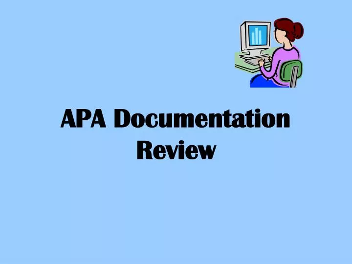 apa documentation review