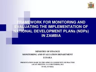 MINISTRY OF FINANCE MONITORING AND EVALUATION DEPARTMENT LUSAKA