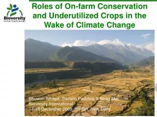Roles of On-farm Conservation and Underutilized Crops in the Wake of Climate Change