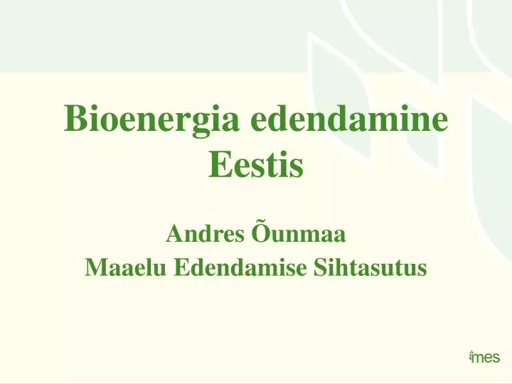 bioenergia edendamine eestis
